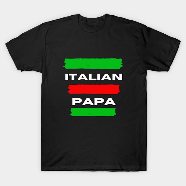 Italian PaPa T-Shirt by Artsy Y'all